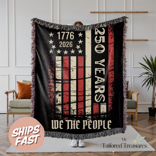 Discover 250 Years American Flag Blanket, 1776 to 2026 We The People Woven Throw, America 250 Semiquincentennial July 4th Blanket American Flag