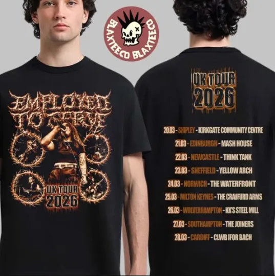 Discover Employed To Serve Uk Tour 2026 Merch With Dates Back Two Sided T-Shirt