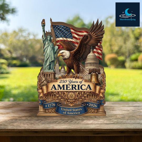 250th Anniversary Wooden Block, Patriotic Eagle Statue Liberty Sign (1776-2026)