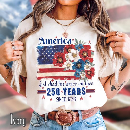 America 250 Years Flag Floral Graphic tshirt, Celebrate 250th Anniversary Patriot Gifted Shirt-4th of July Patriotism Gift USA-Cottagecore