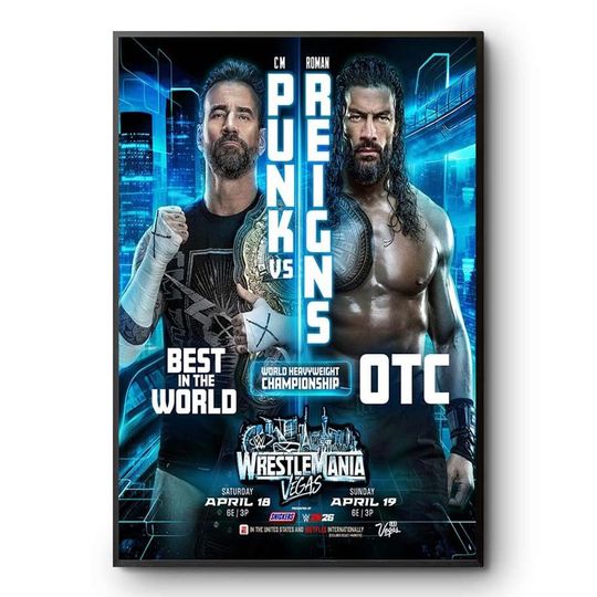 CM Punk vs Roman Reigns WrestleMania Vegas Wrestling Poster