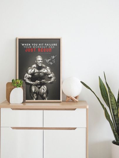 Discover Ronnie Coleman quote photo print poster - Pre Signed - When you hit failure