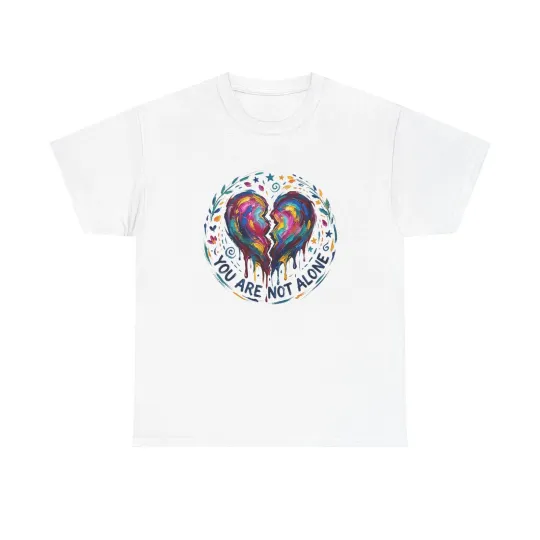 Discover You Are Not Alone watercolor heart T-Shirt | Mental Health awareness tee