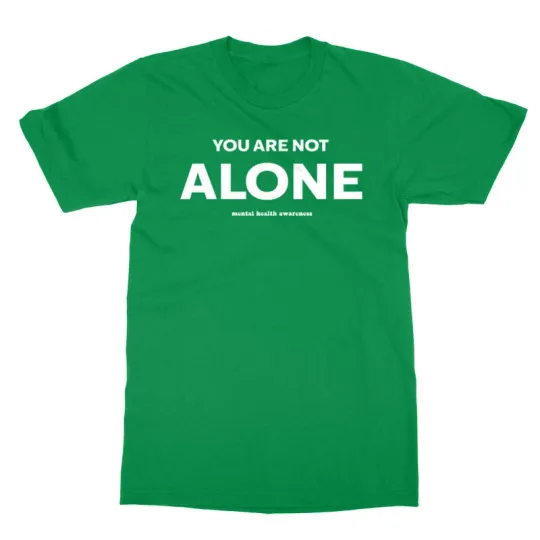 Discover Mental Health Awareness You Are Not Alone Support Unisex T-Shirt