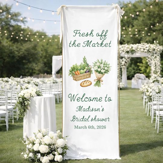 Bridal Shower Welcome Sign Fabric Banner, Personalized Bridal Shower Decor, Fresh Off the Market Theme, Custom Welcome Sign