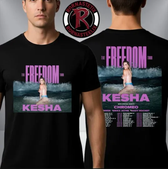 Discover Kesha 2026 The Freedom Tour Unisex T-Shirt