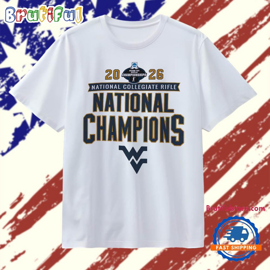 Discover West Virginia Mountaineers National College Rifle National Champions 2026 T Shirt