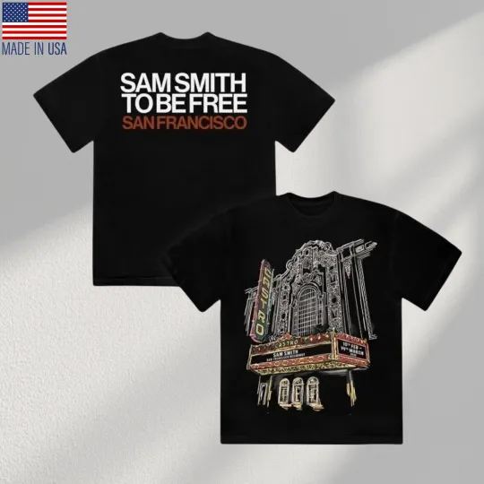 Discover TRENDING - Sam Smith To Be Free Tour 2026 The Castro Theatre San Francisco Shirt