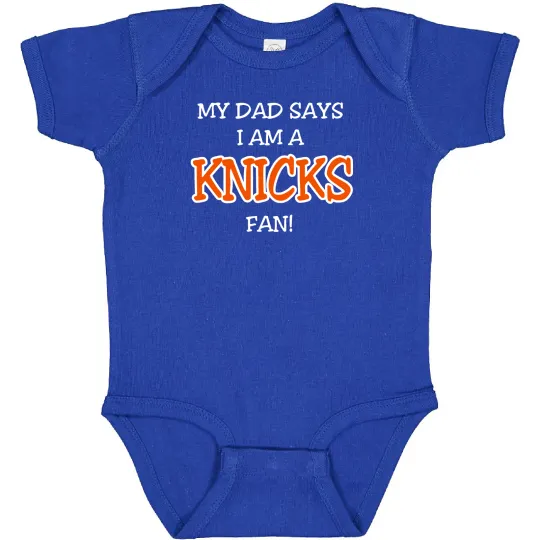Discover Grandpa / Dad Says I am a New York Knicks Fan Baby Bodysuit / Todder Tee