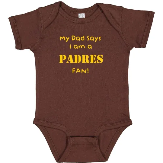 Discover My Dad Says I am a San Diego Padres Fan Baby Bodysuit