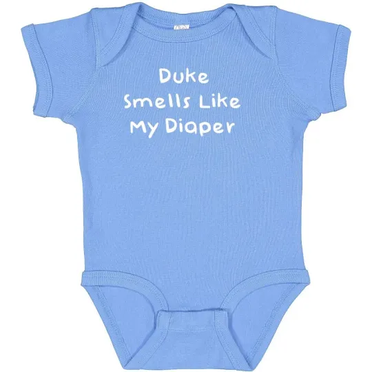 Discover North Carolina Tar Heel Fan Duke Smells Like My Diaper Baby Bodysuit Creeper
