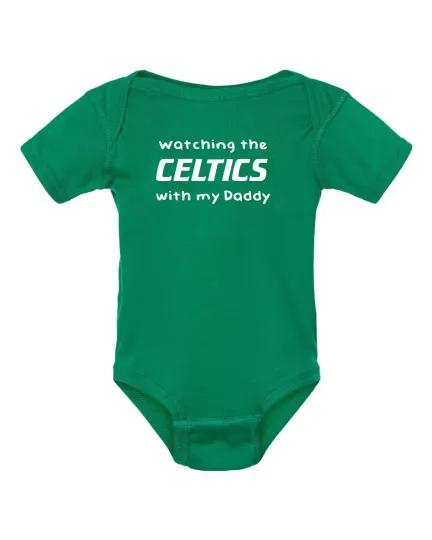 Watching the Celtics with my Daddy Baby Bodysuit