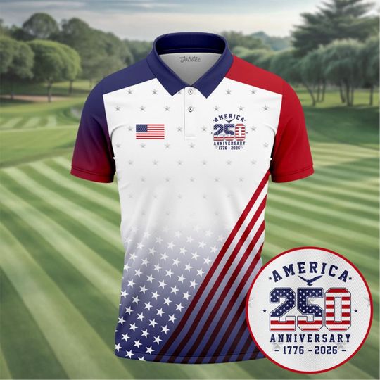 America 250th Anniversary Golf Polo Shirt, Patriotic USA Flag Golf Shirt, 17762026 American Flag Polo, Fourth of July Golf Shirt