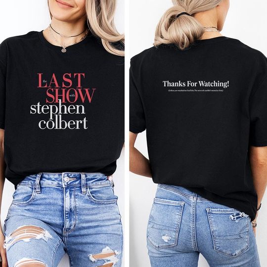 Discover The Last Show Stephen Shirt, The Late Show Colbert Gift Graphic Tee, Historic TV Show Final 2026 USA Thanks For Watching Unisex T-Shirt