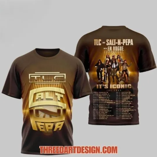 Discover TLC And Salt-N-Pepa It’s Iconic The Tour T-Shirt 3D