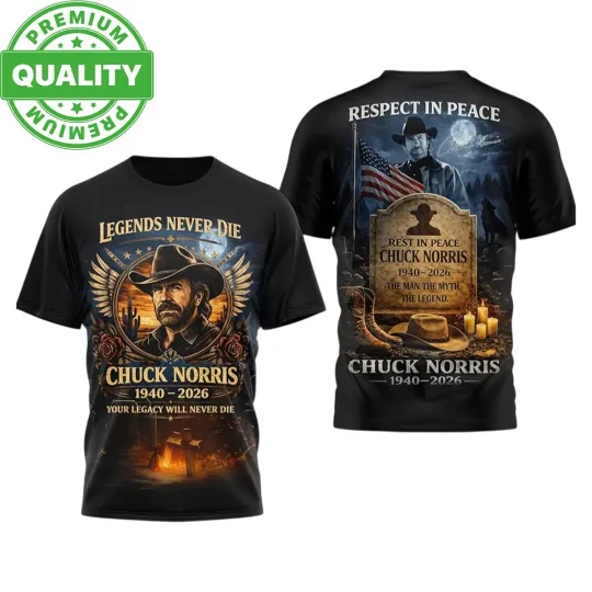 Chuck Norris Legends Never Die Memorial 3D AOP Shirt Black Unisex S-5XL 1K1182