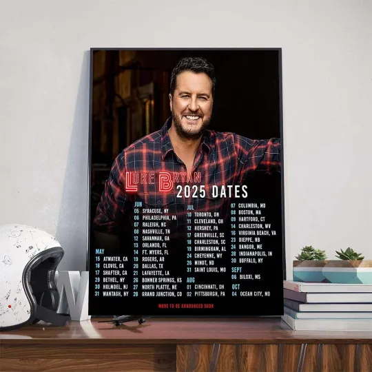 Country Song Came On Tour Luke Bryan Farm Tour 2025 Poster