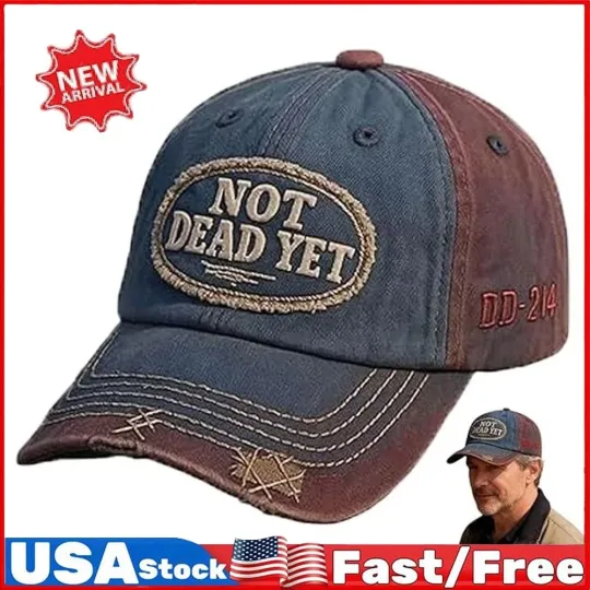 Cotton Distressed Embroidered Cap - NOT DEAD YET & DD-214 Veteran's Baseball Hat