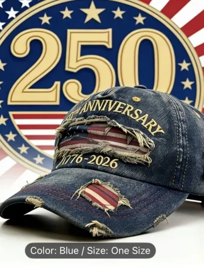 250th US Anniversary Denim Hat 1776–2026 Embroidered Patriotic Baseball Cap