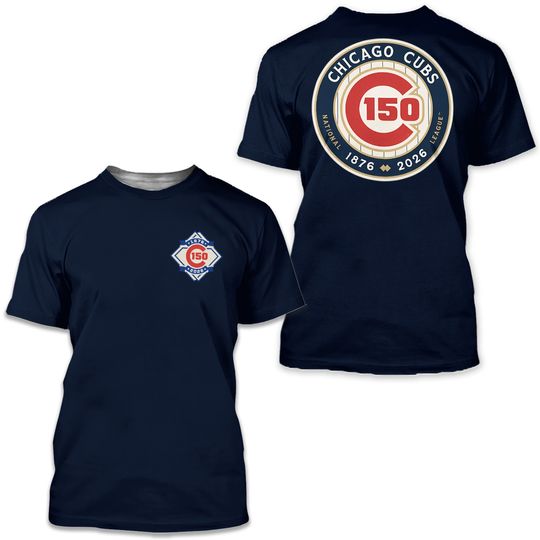 Chicago Cubs 150th Anniversary 1876 2026 Celebrating T - Shirt