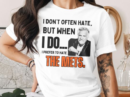Discover I Hate The Mets T-Shirt, Funny Baseball Shirt, Sweatshirt, V-Neck Tee, Hoodie, Most Interesting Man, Save Big On Shipping