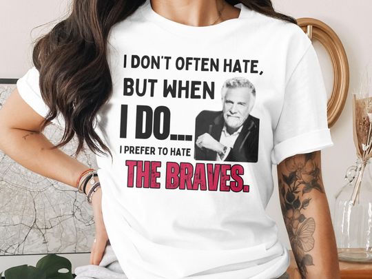 Discover Funny Braves Hater T-Shirt, Sports Meme Tee