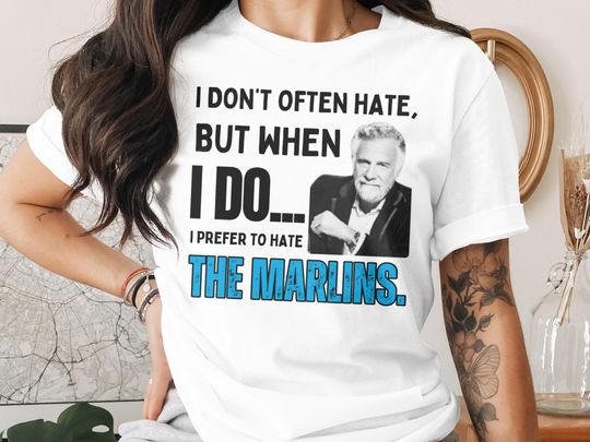 Discover Most Interesting Hater T-Shirts, Hoodie, Sweatshirt, V-Neck Tee, Hate The Marlins, Funny Sports, Save Big On Shipping