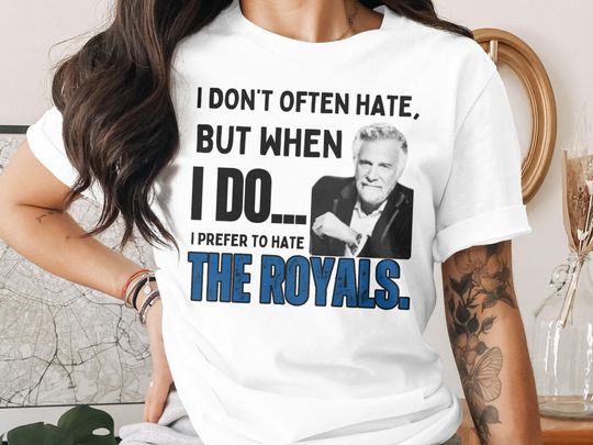 Discover I Prefer To Hate The Royals, Funny T-Shirts, Sweatshirt, V-Neck Tee, Hoodie, Novelty Gift Idea, Save Big On Shipping