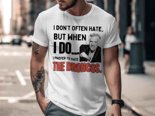 Discover Funny 'Hate The Broncos' T-Shirt: Sports Rivalry Humor Tee