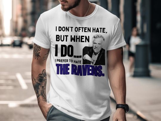 Discover Funny 'Hate The Ravens' Quote Shirt: Humorous Football Rivalry Tee