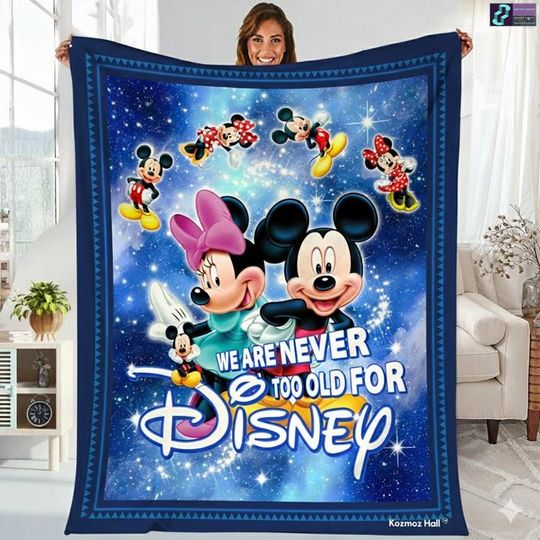We Are Never Too Old For Disneyland Blanket, Mickey Minnie Blanket, Mouse Movie Fleece Blanket, Cartoon Movie Blanket For Bed Couch Sofa