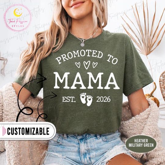 Discover Promoted To Mama Shirt, New Mom TShirt, Mama Est 2026 Tee, Cute Mom Est Sweatshirt, Gender Reveal Shirt For Mom, Mama Long Sleeve S05769