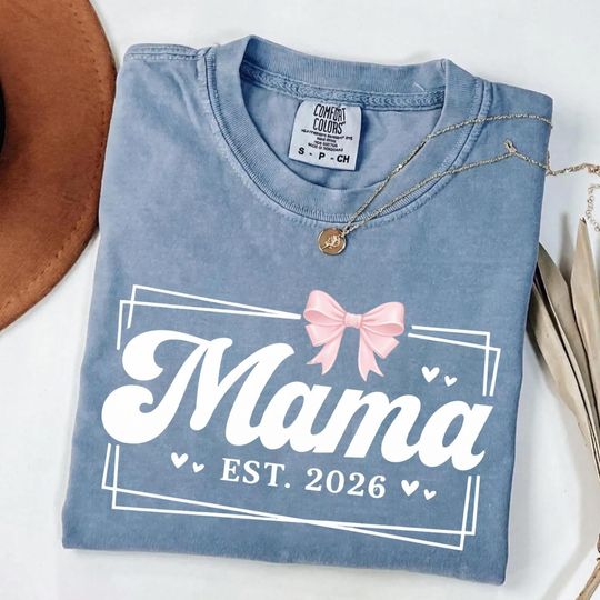 Discover Comfort Colors Custom Est Mama Shirt, Personalized Mama 2026 Tee, Mothers Day Gift for Mom, Pregnancy Reveal Shirt, Bow Mama Graphic Tees