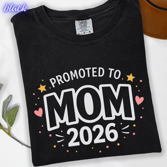 Discover New Mom Shirt 2026: Promoted to Mom Tee, Mama Est 2026 Shirt, First Mothers Day Tee, Baby Coming 2026 Gift