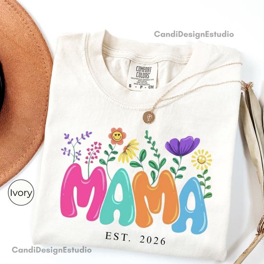 Discover Custom Mom Shirt, Floral Mom T-shirt Comfort Colors Personalized Mother's Gift Flores mama Est 2026 T-Shirt Gift for Mom, Cute Shirt For Mom