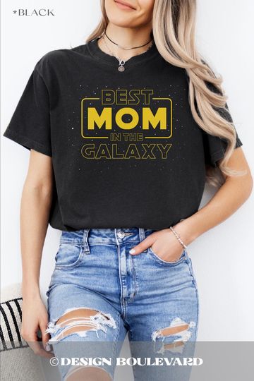 Discover Best Mom In The Galaxy Shirt, Mom Gift, Mom T Shirt, Gift For Mom, Stepmom Tee, Stepmom Gift, Mother's Day Gift, Mom To Be Gift, Mama To Be