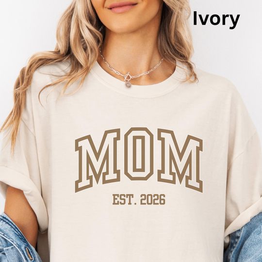 Discover Mom Est 2026 Shirt, New Mom 2026 Tee, Comfort Colors 1717 Shirt, Varsity Mom Shirt, First Time Mom Gift, Minimalist Mama Tee