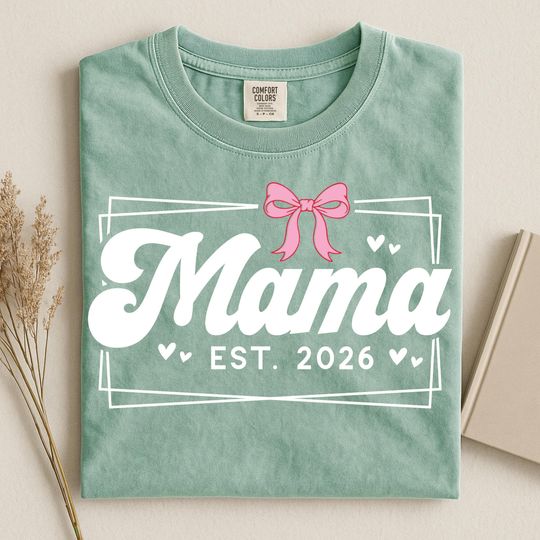 Discover Comfort Colors Custom Est Mama Shirt, Personalized Mama 2026 Tee, Mothers Day Gift For Mom, Pregnancy Reveal Tshirt, Custom Bow Mama Apparel
