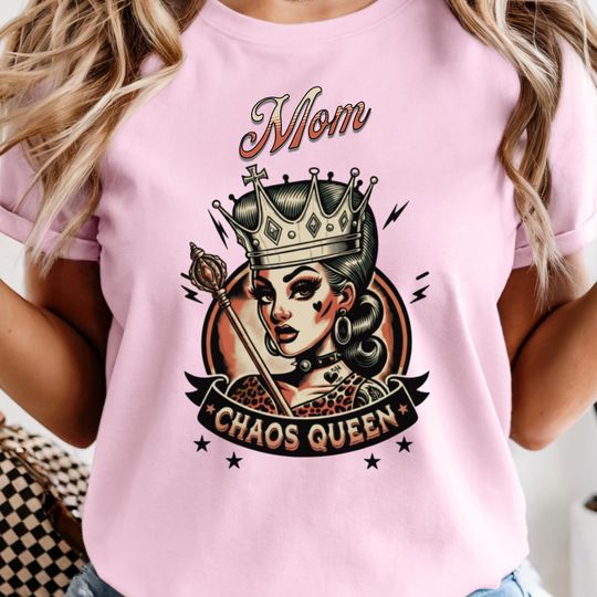 Discover Mom Chaos Queen T-shirt | Vintage Tattoo Style Queen with Crown and Scepter Rock Mom Mother's Day Shirt