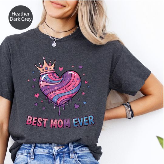 Discover Mom Ever T-Shirt, Queen Heart Crown, Mother's Day Gift