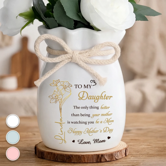 Custom Flower Vase With Ribbon - Personalized Mother's Day Birthday Gifts For Daughter - You Hold Love So Beautifully