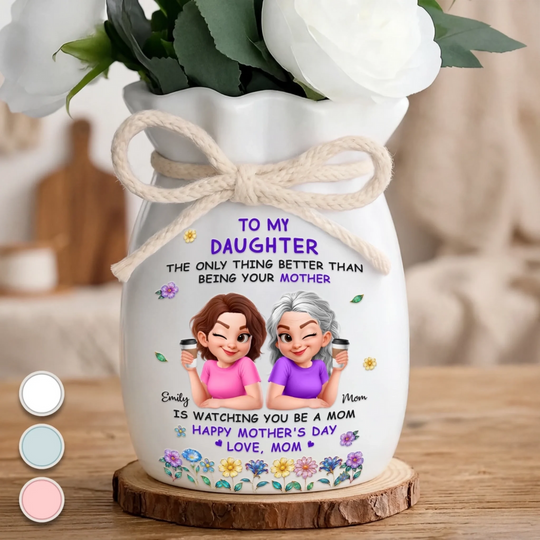 Custom Flower Vase With Ribbon - Personalized Mother's Day Birthday Gifts For Daughter - My Daughter, My Pride, My Joy
