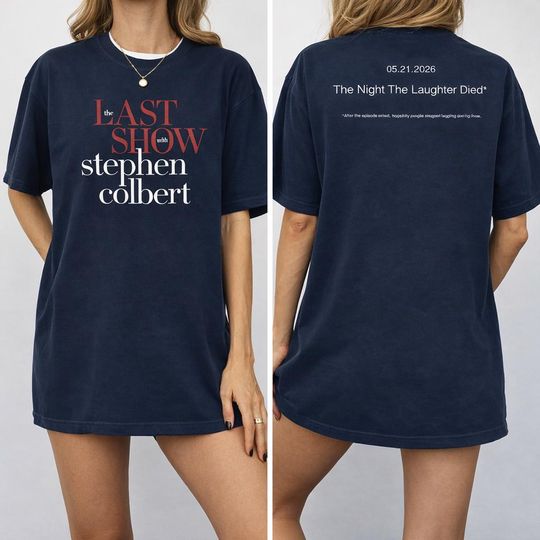 Discover Comfort Colors Stephen Colbert Last Show T-Shirt: The Night Laughter Died 2026