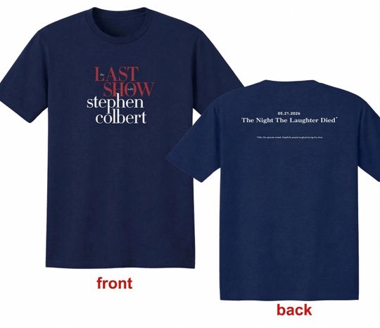 Discover Stephen Colbert The Late Show 2026 The Night Laughter Died Double Sided T-Shirt