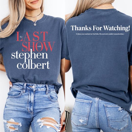 Discover The Last Show Stephen Colbert Comfort Colors T-Shirt  Comedy Fan Apparel, Unisex Graphic Tee
