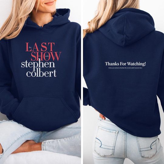 Discover The Last Show Stephen Colbert 2026 Hoodie, The Late Show Gift Graphic Tee, Historic TV Show Final USA Thanks For Watching Unisex T-Shirt