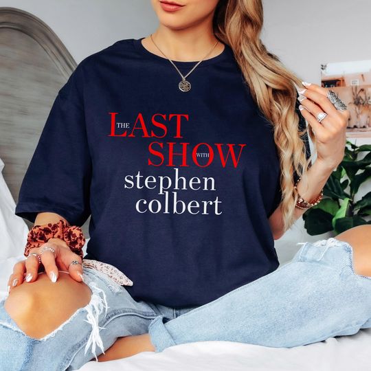 Discover The Last Show With Stephen Colbert 2026 T-shirt