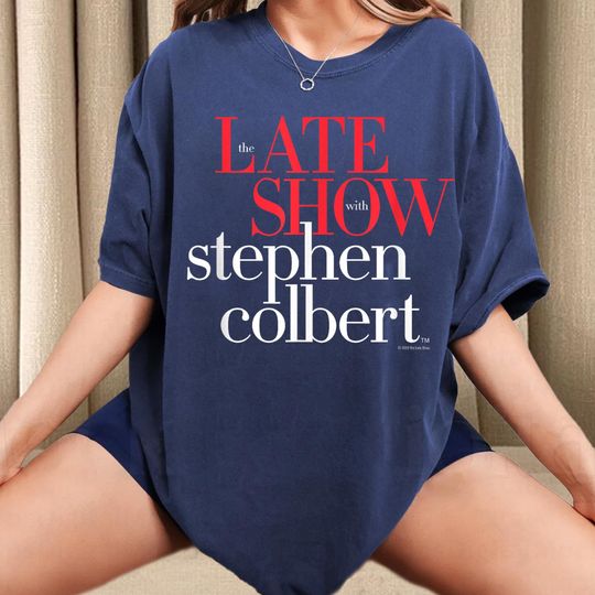 Discover The Late Show with Stephen Colbert Shirt, Late Show Shirt, Gift For Fan Shirt