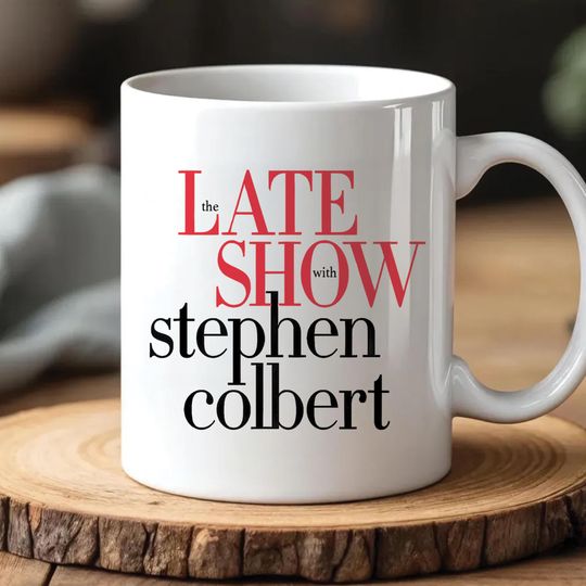 Discover The Late Show Stephen Colbert Mug 11oz 15oz Ceramic Coffee Cup