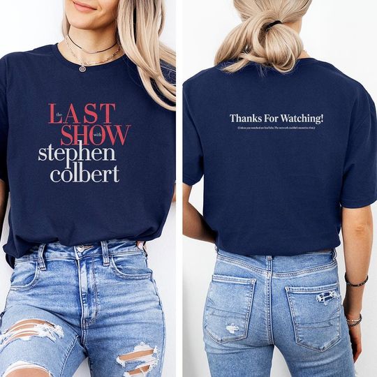 Discover Stephen Colbert Last Show T-Shirt, Late Night Comedy TV Tee